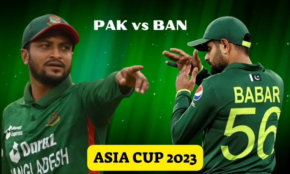 Watch Live Today's Asia Cup 2023 - Stage 4 Cricket Match Pakistan VS Bangladesh